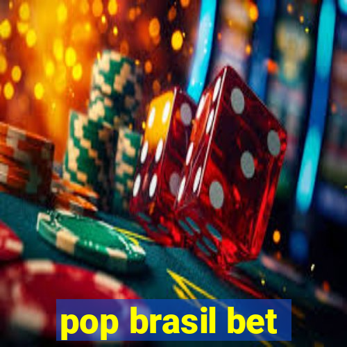 pop brasil bet